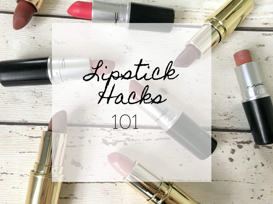 Lipstick Hacks 101